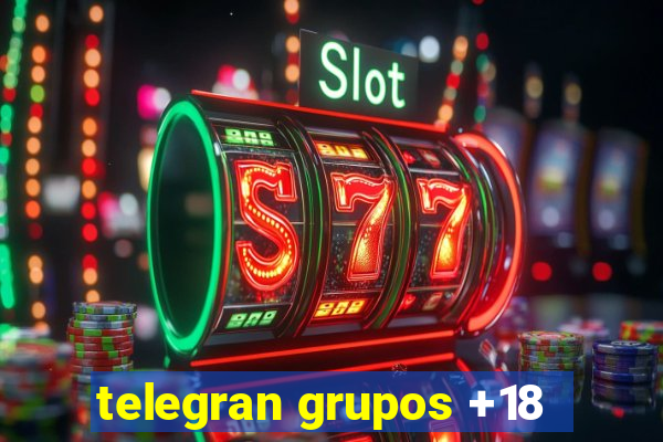 telegran grupos +18